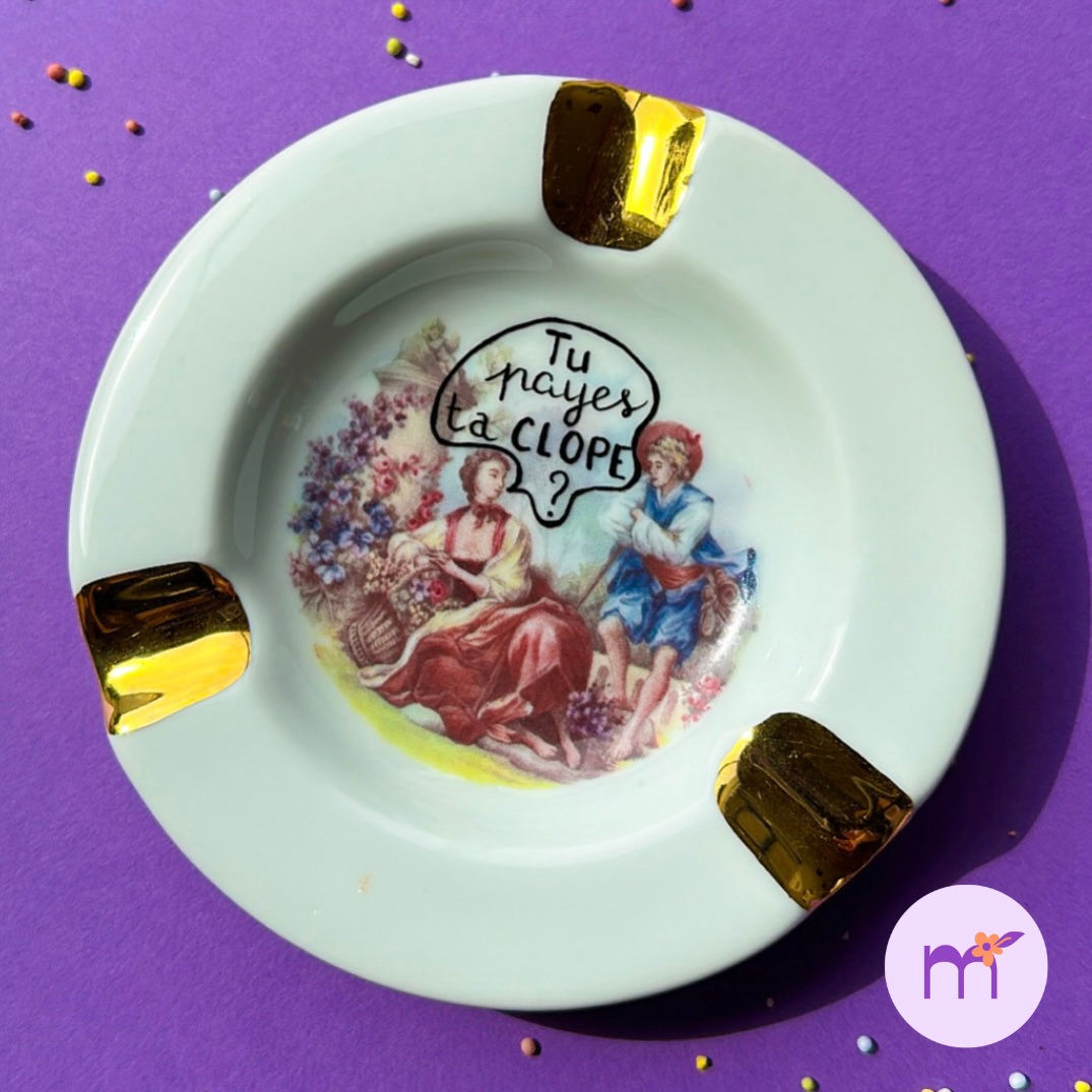 Cendrier " Tu payes ta clope ?"