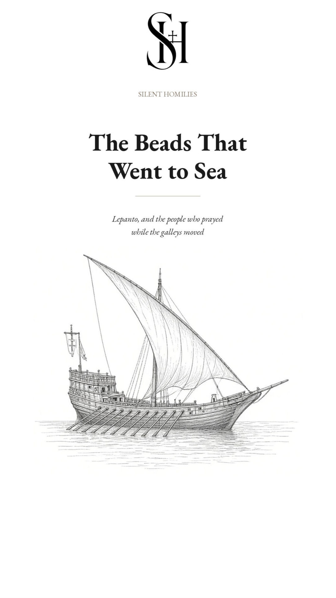 Lepanto, and the people who prayed while the galleys moved