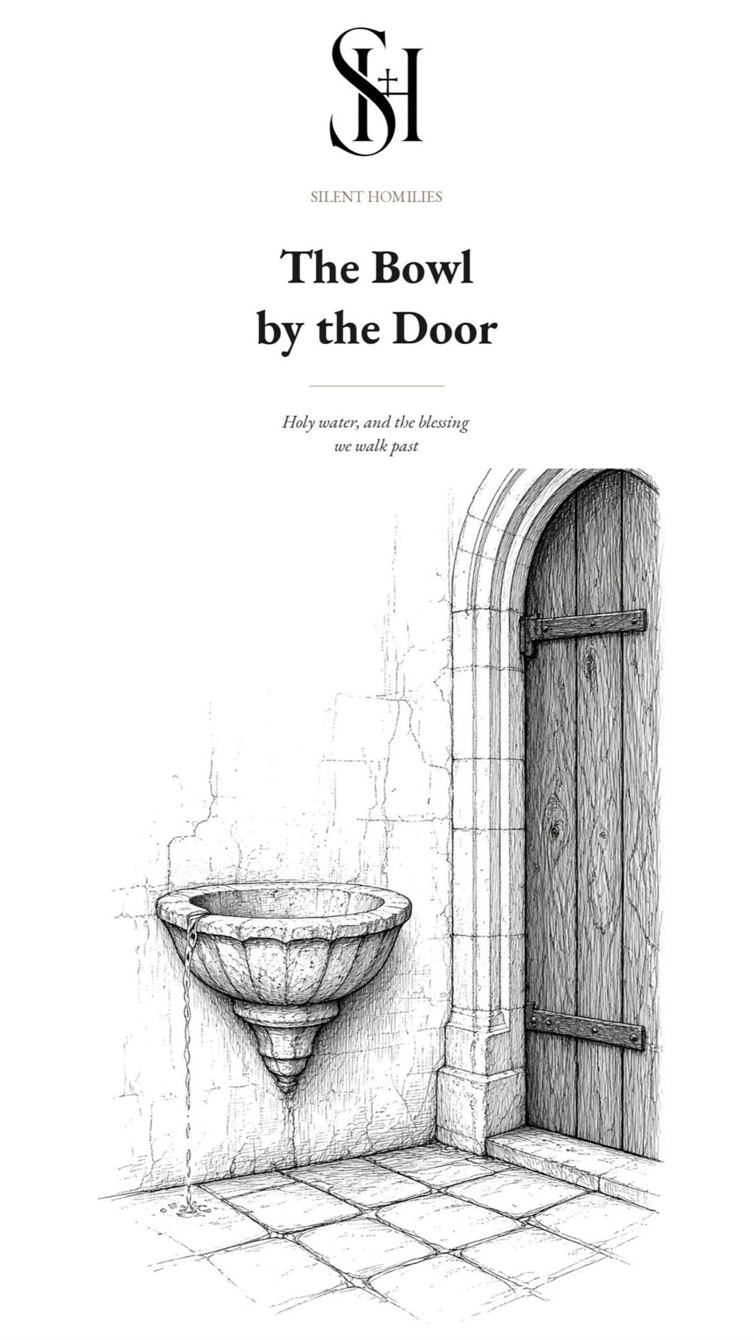 Holy water, and the blessing we walk past