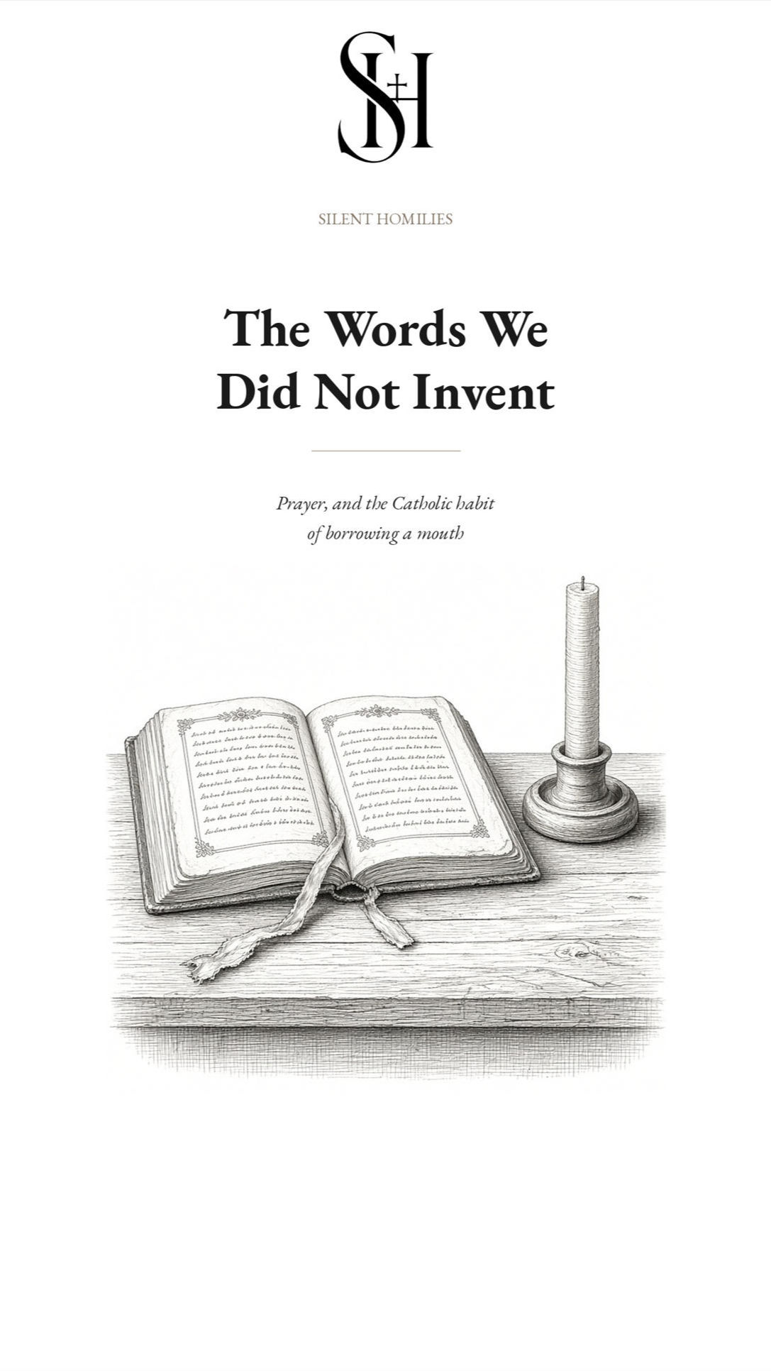 Prayer, and the Catholic habit of borrowing a mouth