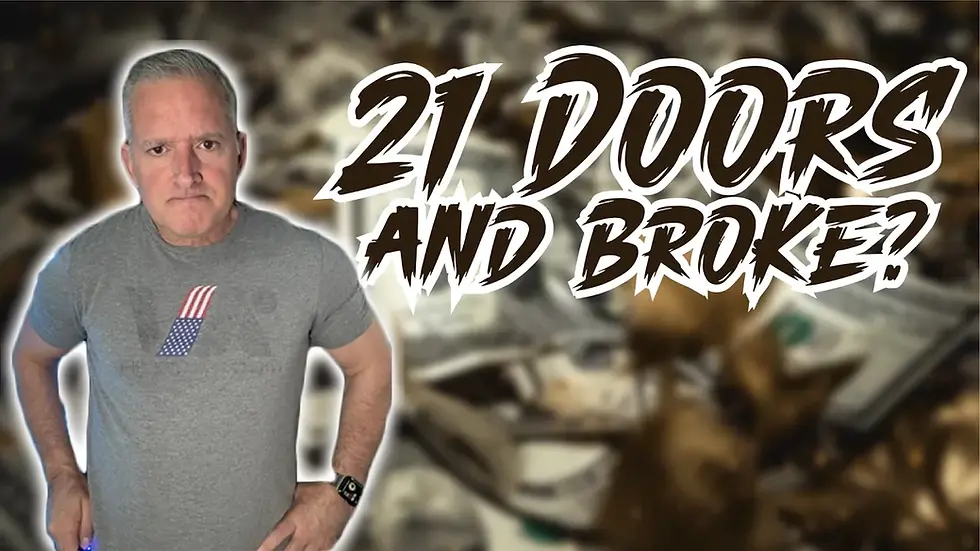 21 Doors and Broke?