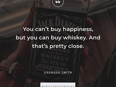 I’m usually happier when I have one, how
