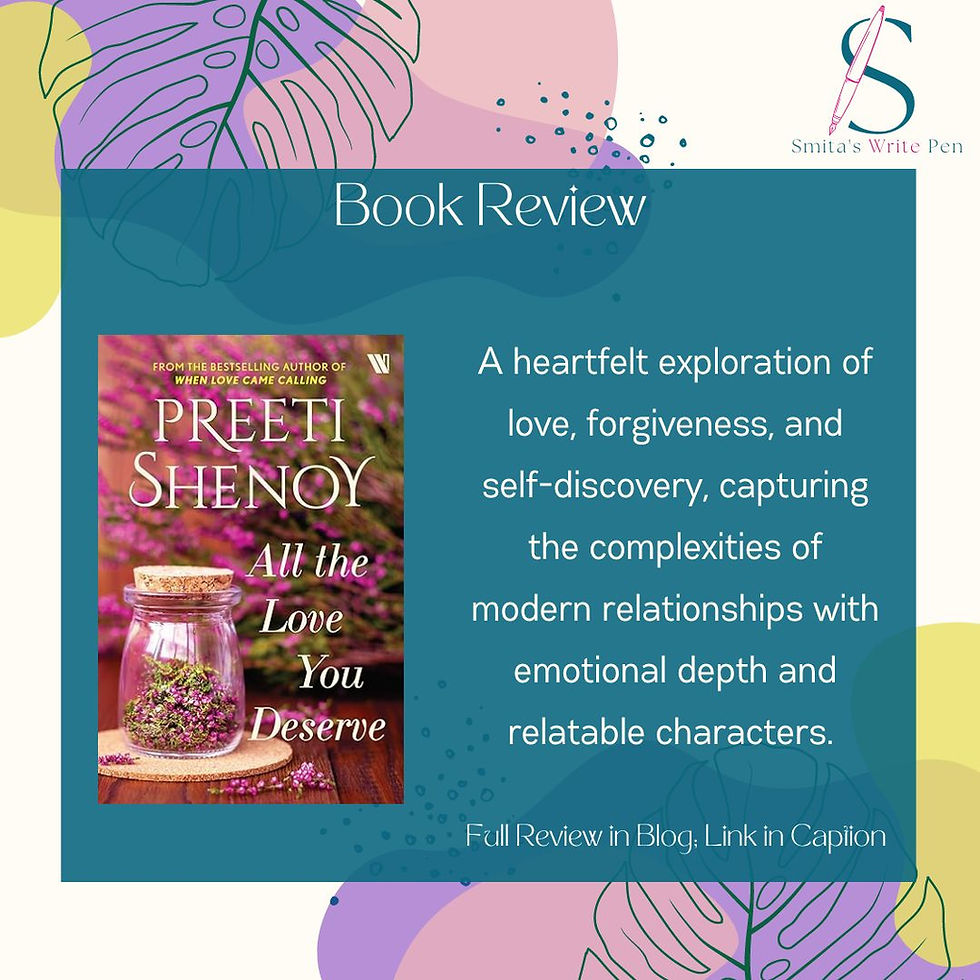 Writer Smita Das Jain reviews All the Love You Deserve by Preeti Shenoy