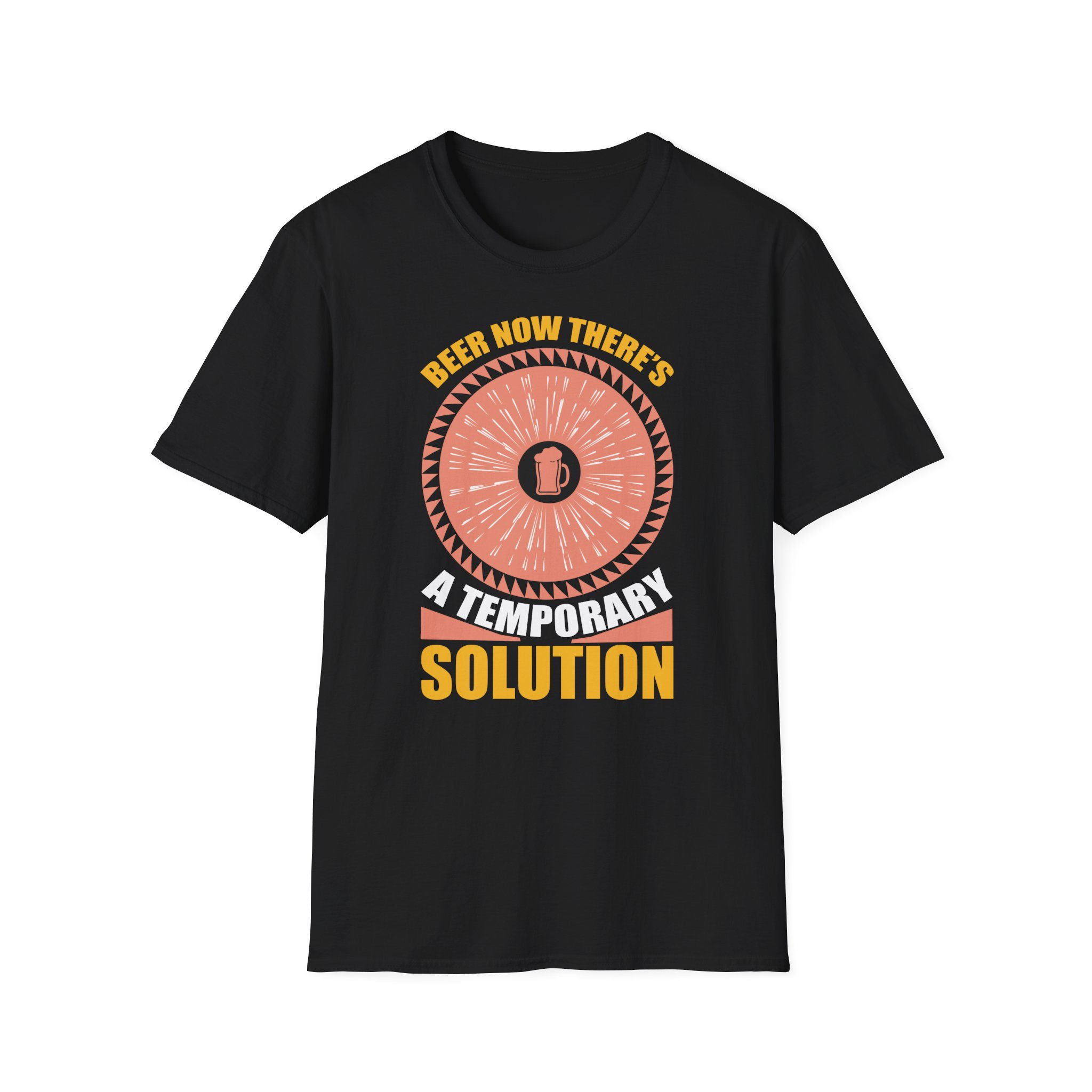Beer Now There’s a Temporary Solution Retro T-Shirt
