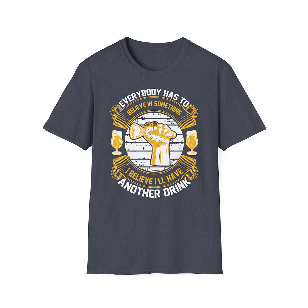 Thumbnail: Unisex T-Shirt “Everybody Has to Believe in Something''