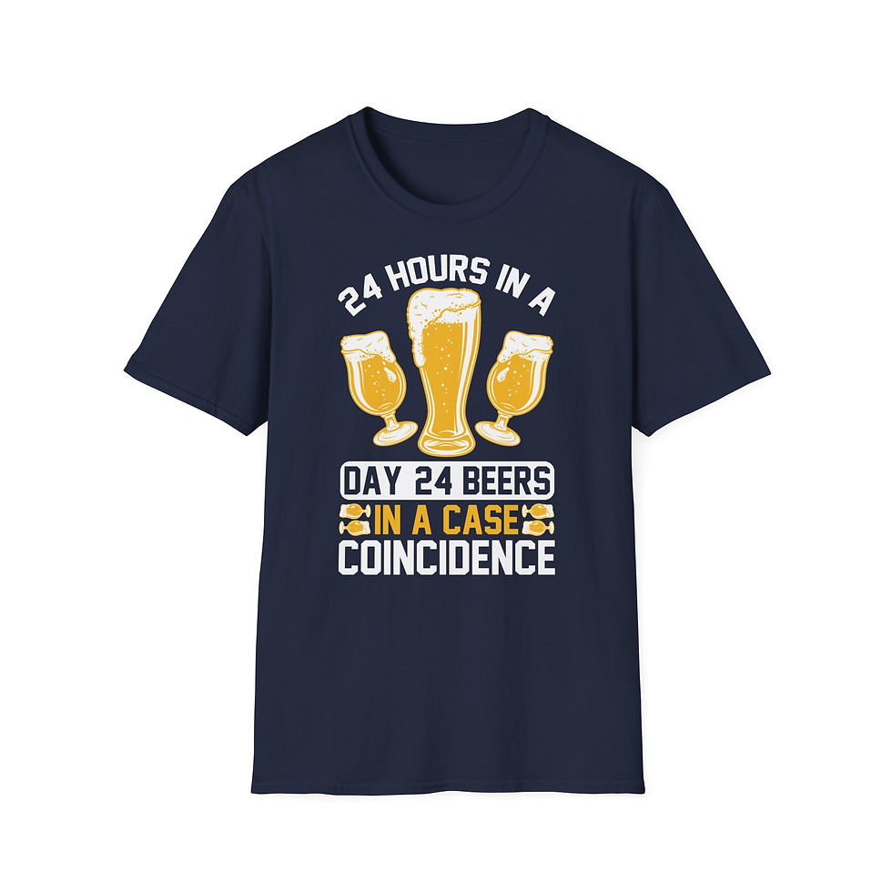 Thumbnail: Unisex T-Shirt “24 Hours in a Day, 24 Beers in a Case – Coincidence?”