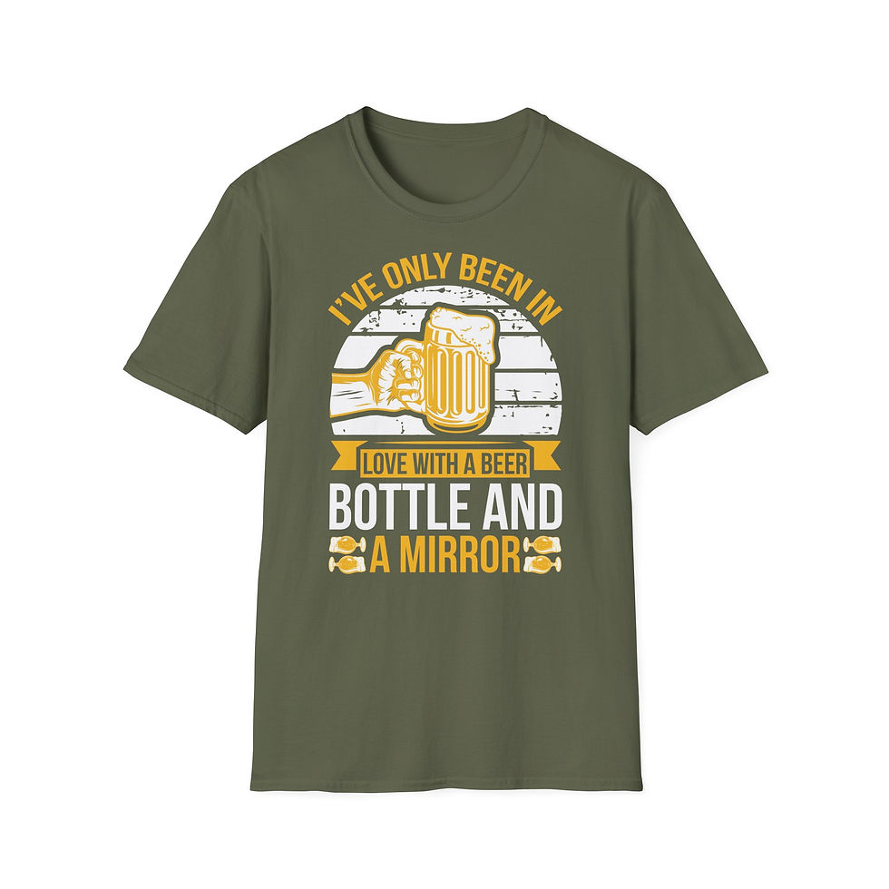 Thumbnail: Unisex T-Shirt “I’ve Only Been in Love with a Beer Bottle and a Mirror” 