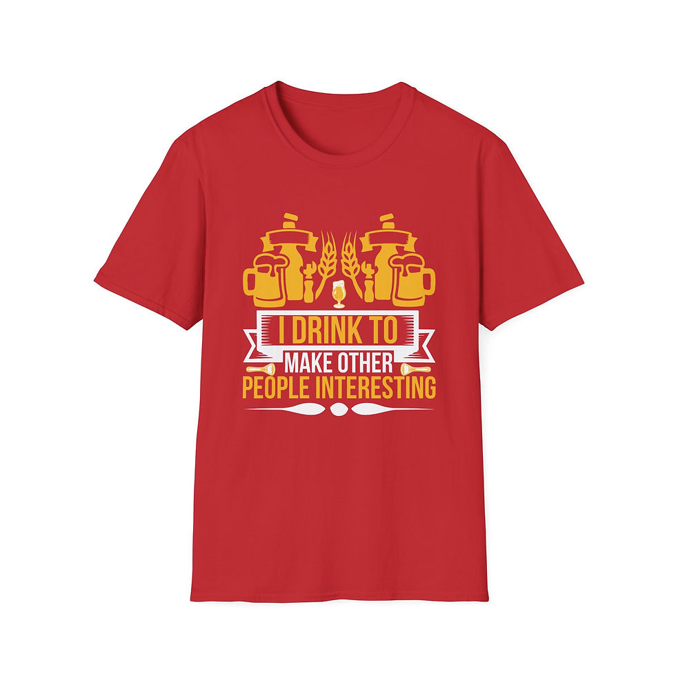 Thumbnail: Unisex "I Drink To Make Other People Interesting" Beer Lover T-Shirt
