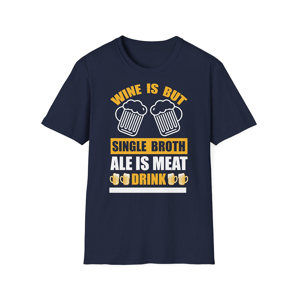 Thumbnail: Wine is but single broth ale is meat drink