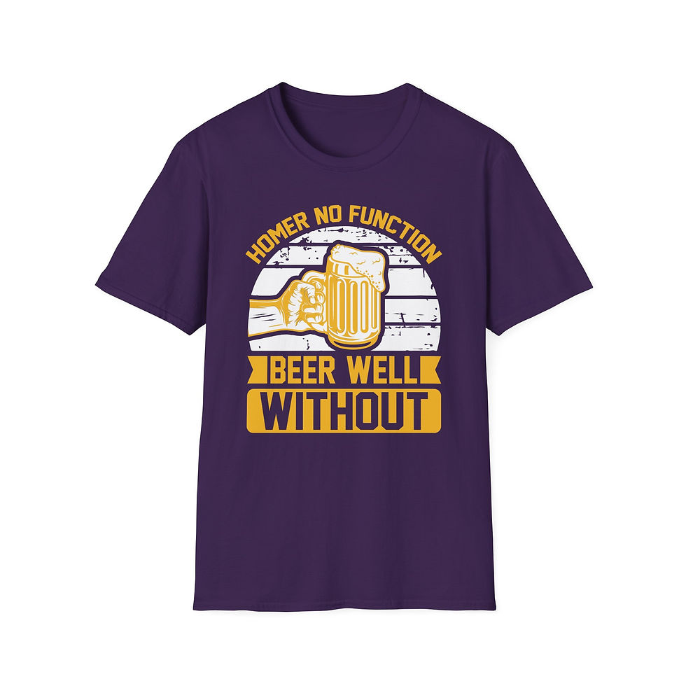 Thumbnail: Unisex T-Shirt “Homer No Function Beer Well Without” 