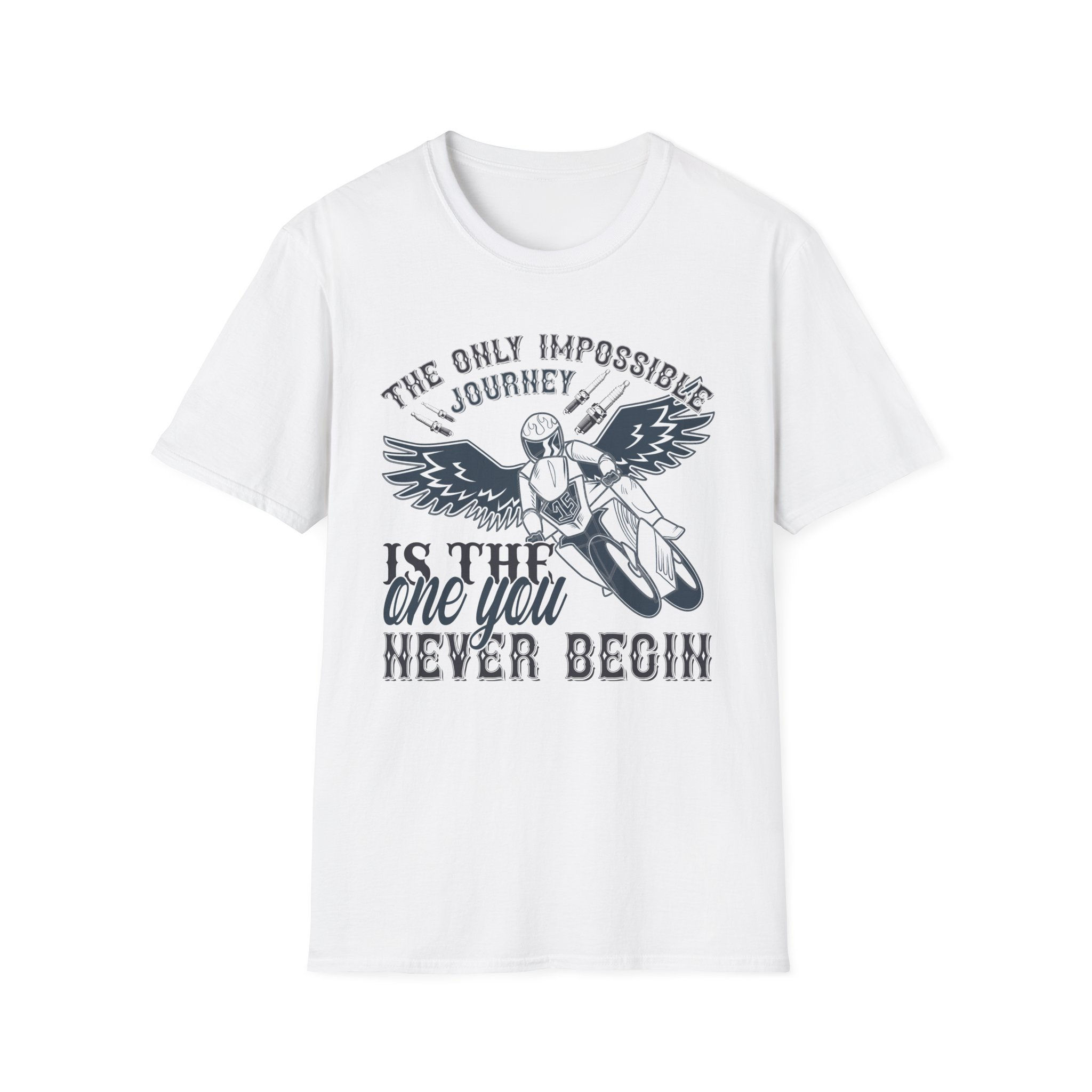 The Only Impossible Journey Is The One You Never Begin