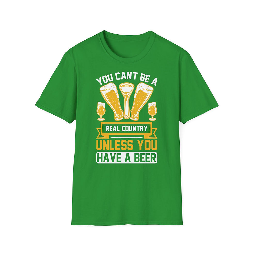 Thumbnail: Funny Beer T-Shirt – “You Can’t Be a Real Country Unless You Have a Beer” 