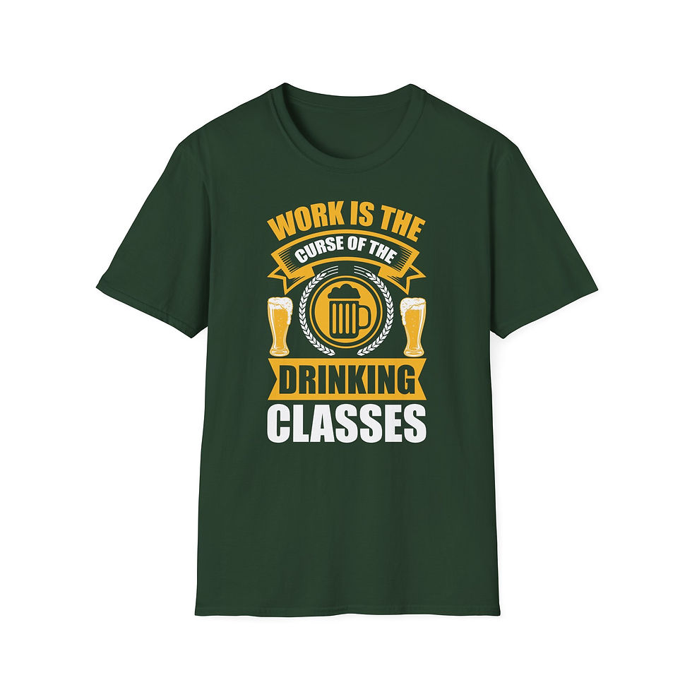 Thumbnail: Unisex T-Shirt “Work Is the Curse of the Drinking Classes” – Classic Pub Humor