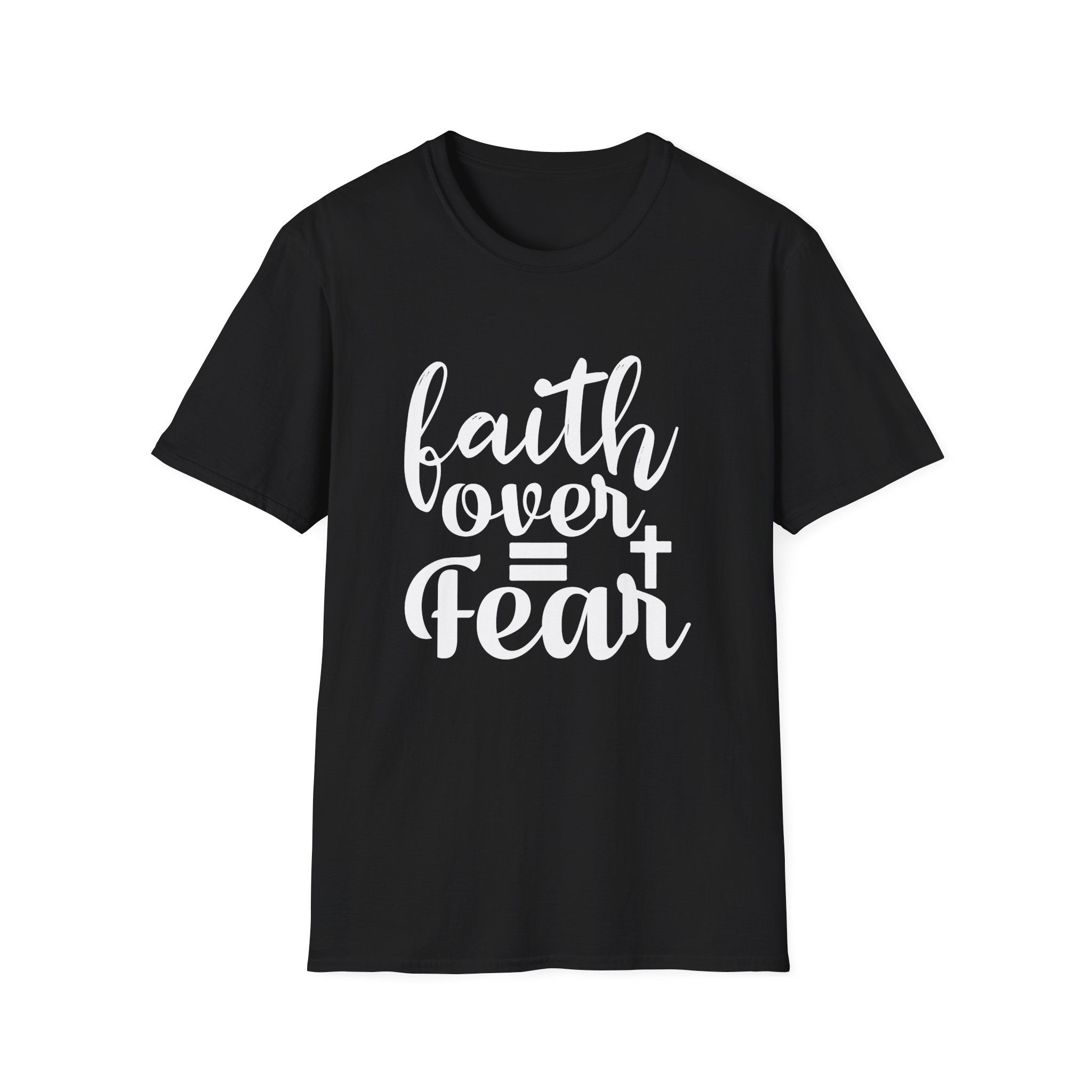Faith over fear