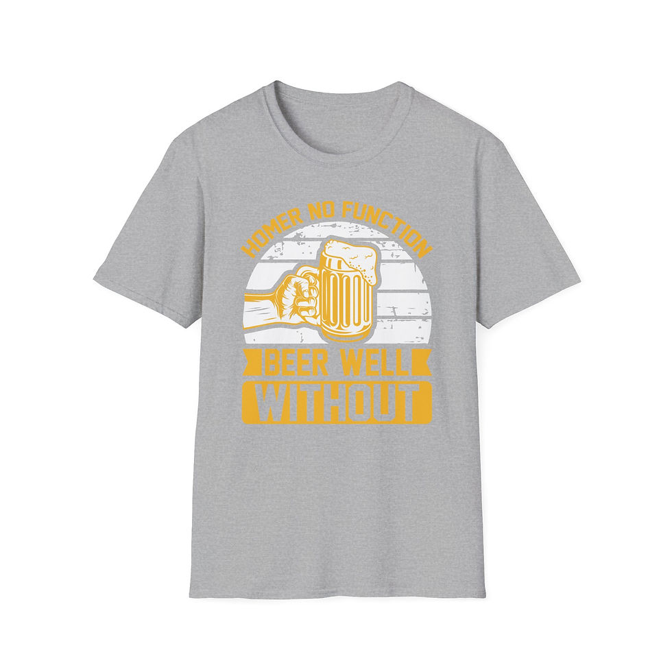 Thumbnail: Unisex T-Shirt “Homer No Function Beer Well Without” 