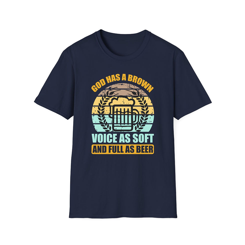 Thumbnail: Unisex T-Shirt “God Has a Brown Voice as Soft and Full as Beer”