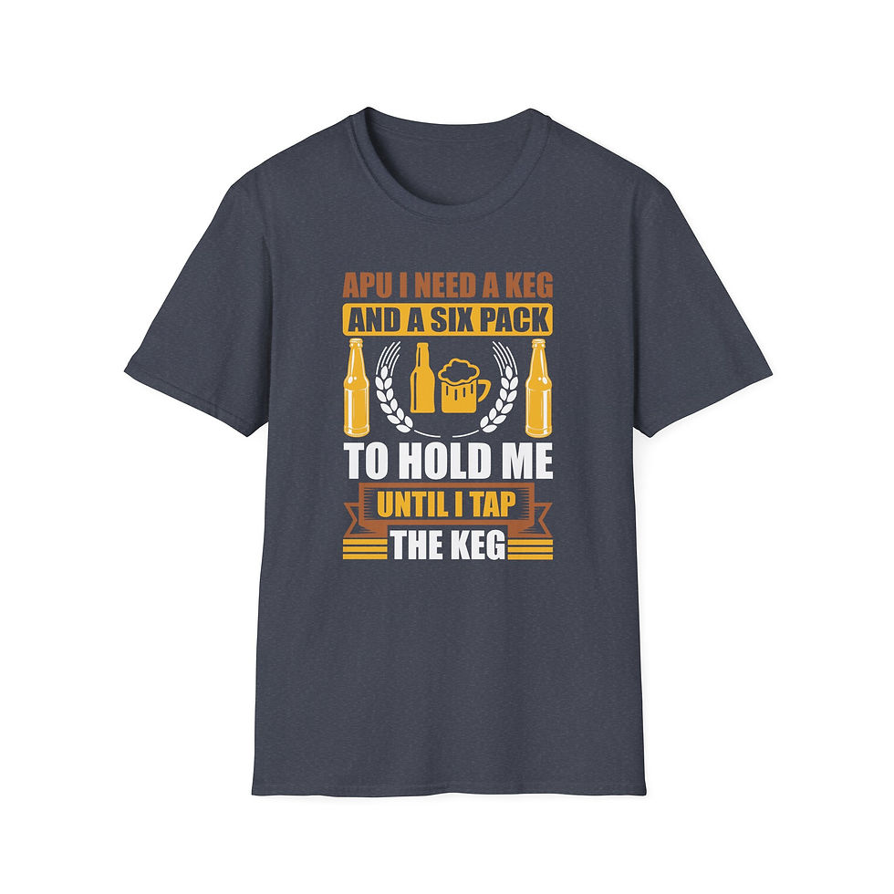 Thumbnail: Apu I Need a Keg and a Six Pack T-Shirt – Funny Beer Quote Tee for Men & Women