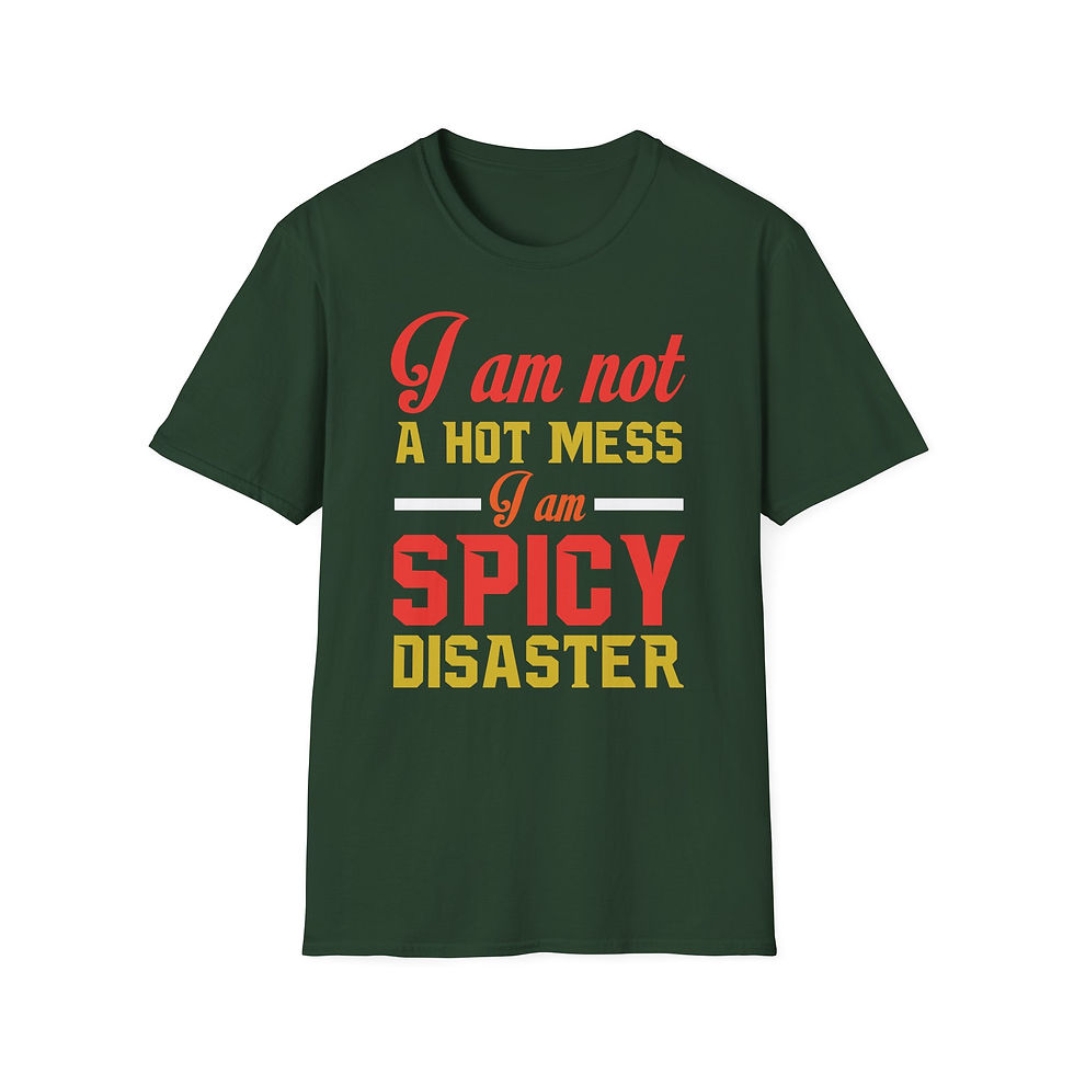Thumbnail: I am not a hot mess i am spicy disaster
