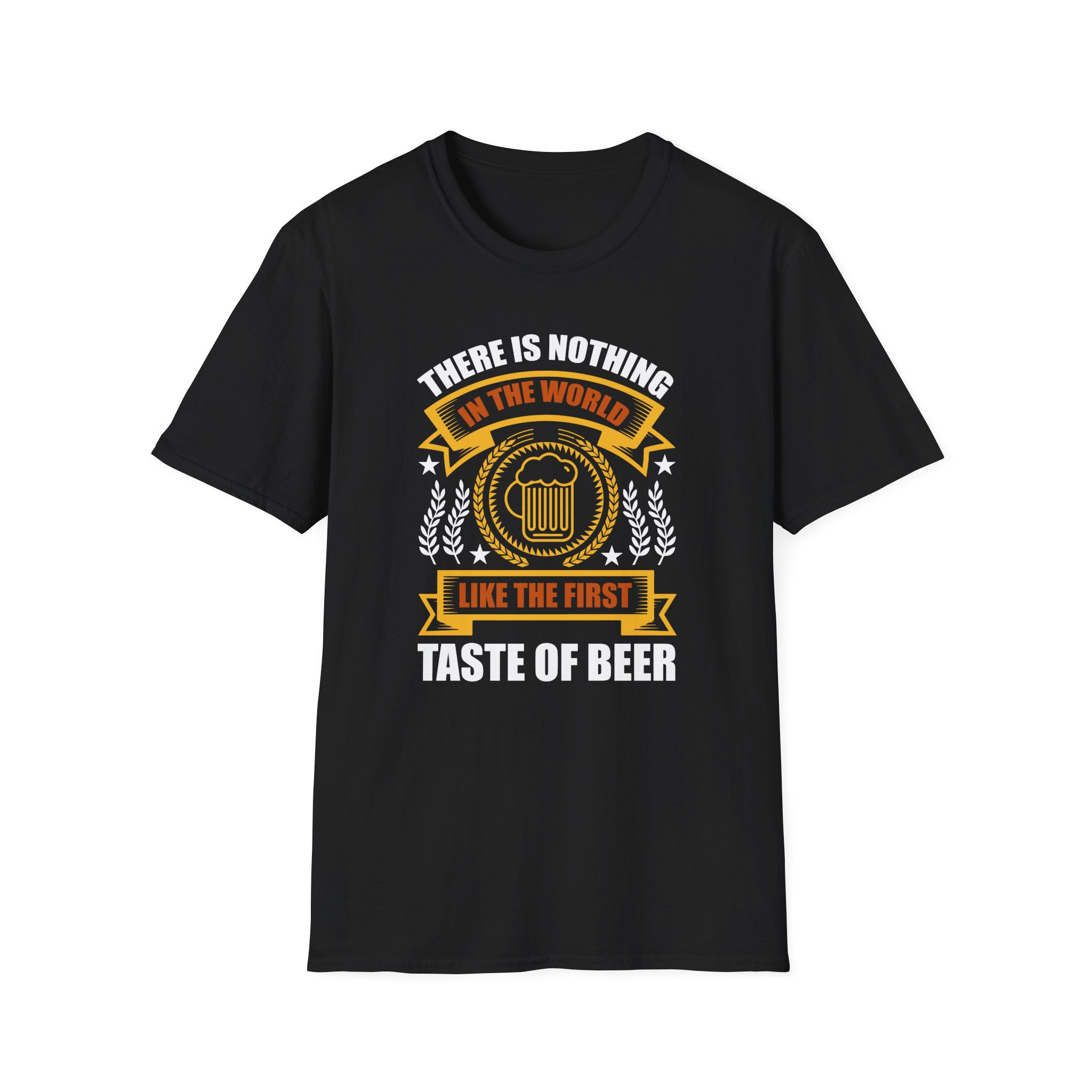 There Is Nothing in the World Like the First Taste of Beer