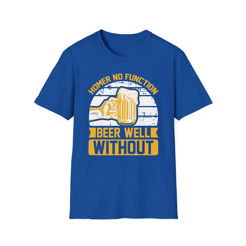 Thumbnail: Unisex T-Shirt “Homer No Function Beer Well Without” 
