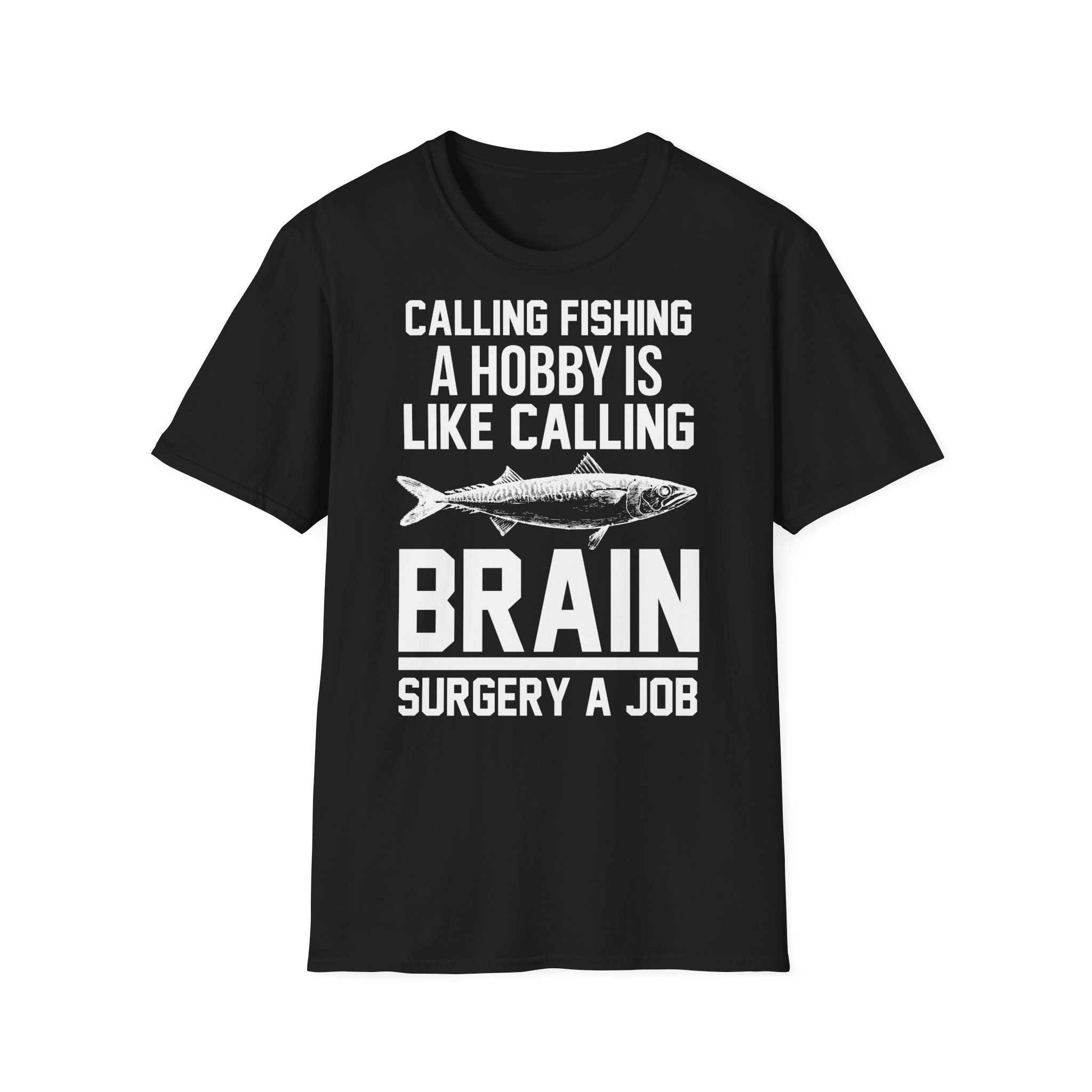 Calling fishing a hobby is like calling brain surgery a job