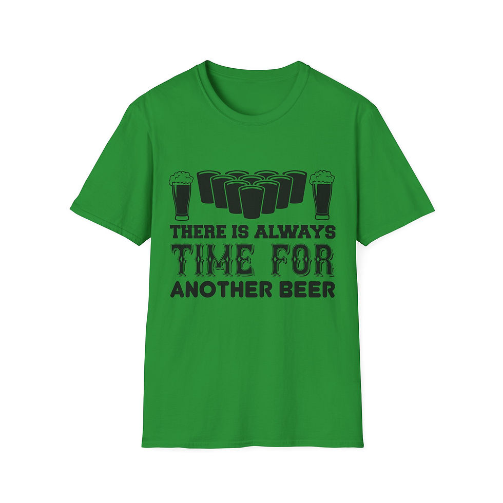 Thumbnail: Casual Beer Lover T-Shirt - "There Is Always Time For Another Beer"
