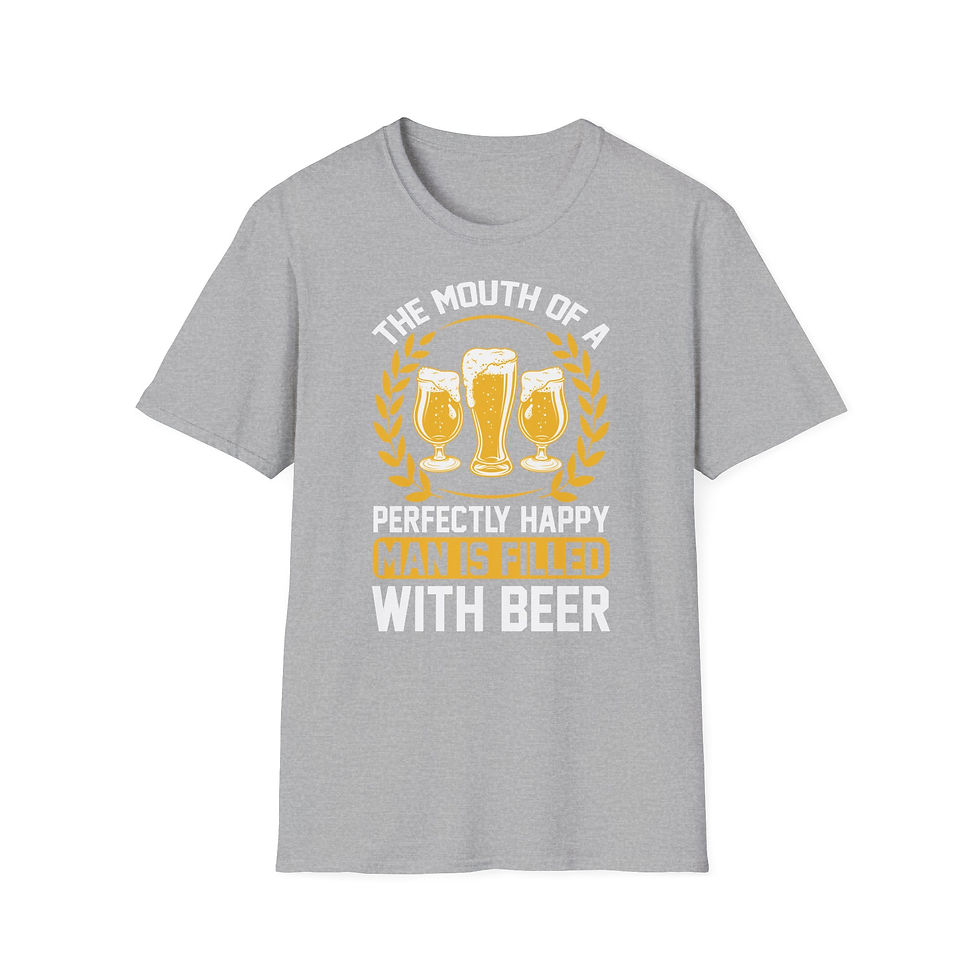 Thumbnail: Unisex T-Shirt “The Mouth of a Perfectly Happy Man Is Filled with Beer” 