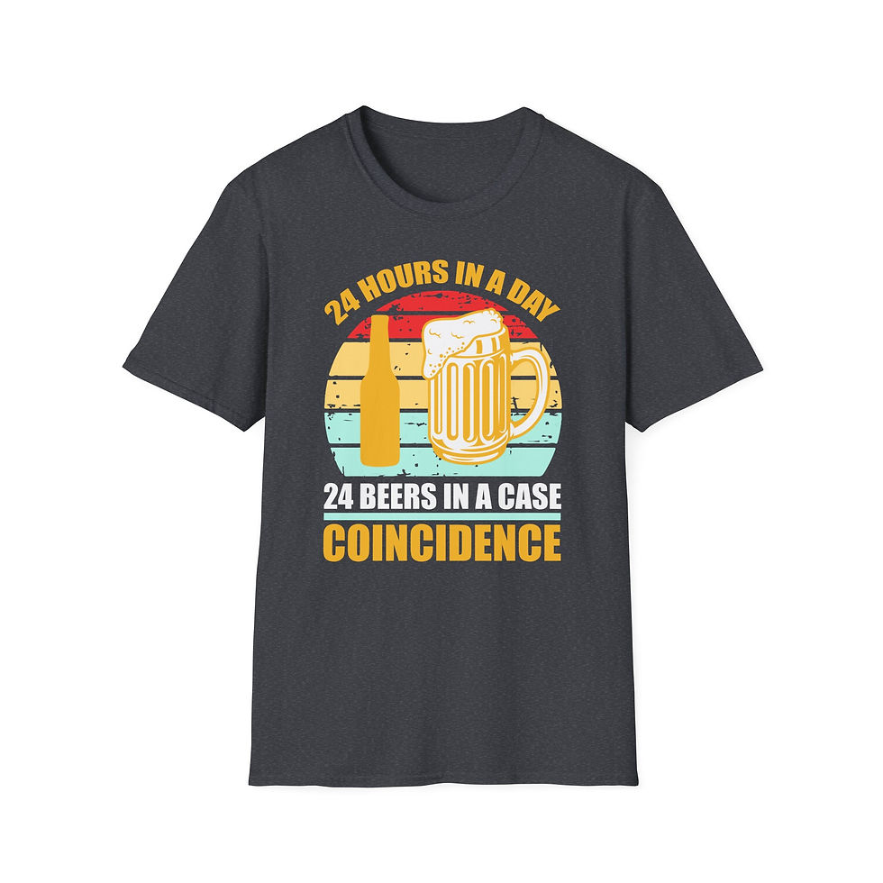 Thumbnail: 24 Hours in a Day 24 Beers in a Case Coincidence T-Shirt 