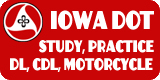 Iowa Department of Transportation - study and practice - DL, CDL, Motorcycle