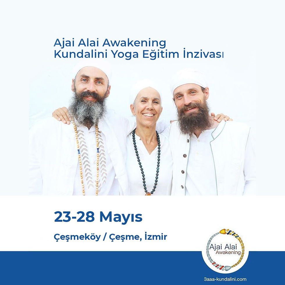Ajai Alai Awakening Kundalini Yoga Eğitim İnzivası 23-28 Mayıs 2023