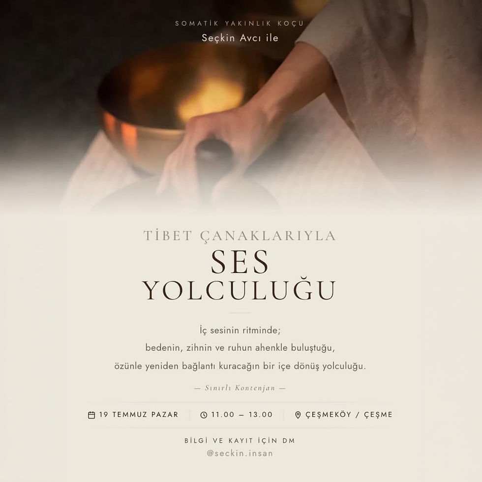 Tibet Çanaklarıyla Ses Yolculuğu 19 Temmuz 2026