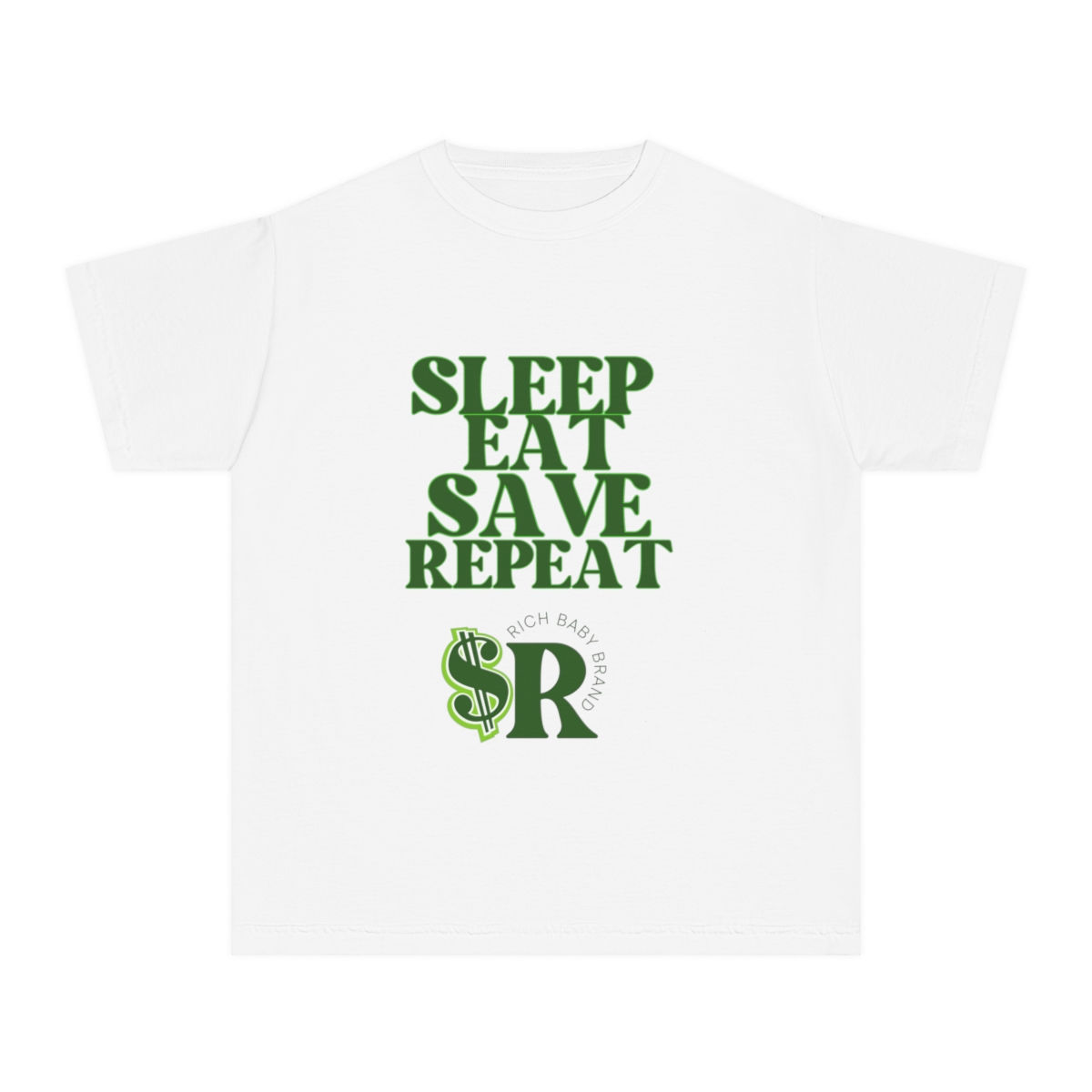 Sleep Eat Save Repeat Tee | Rich Baby Brand