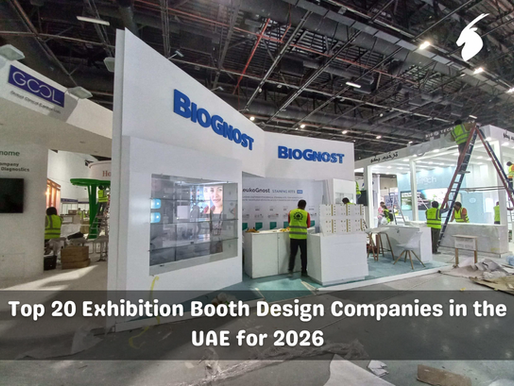 Top 20 Exhibition Booth Design Companies in the UAE for 2026