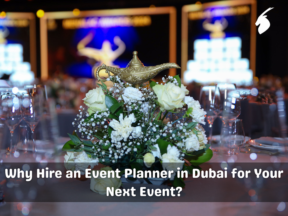 Why Hire an Event Planner in Dubai for Your Next Event?