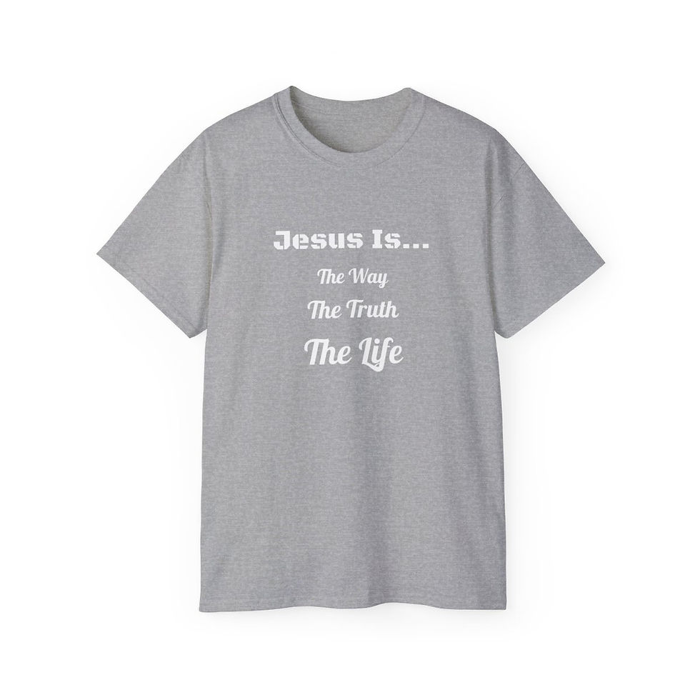 The Way, Truth, Life- Men's Shirt