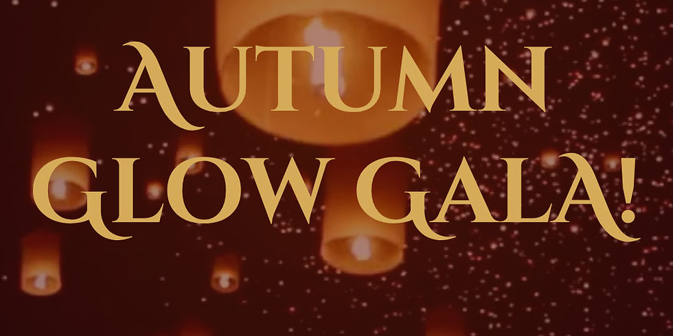 Autumn Glow Gala 