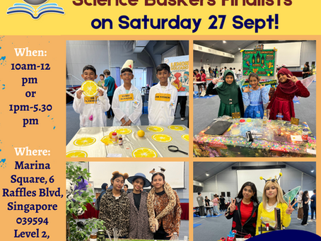 Come Down to Marina Square on 27 September and support our Science Buskers Finalists!