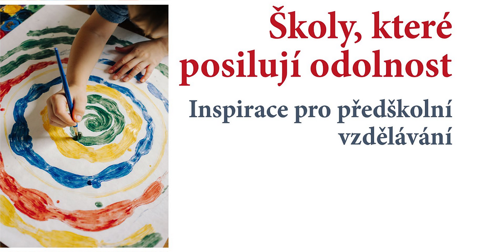 Jak mohou mateřské školy posilovat odolnost dětí? | Publikace České školní inspekce