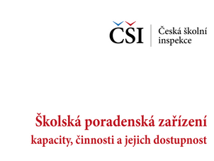 Jak dostupná a kapacitně připravená jsou školská poradenská zařízení v Česku? | Tematická zpráva České školní inspekce