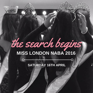 The search begins for Miss London NABA 2016
