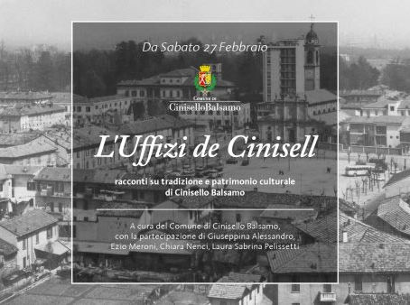L’Uffizi de Cinisell 2021 con video sketch in costume e racconti tra arte e storia
