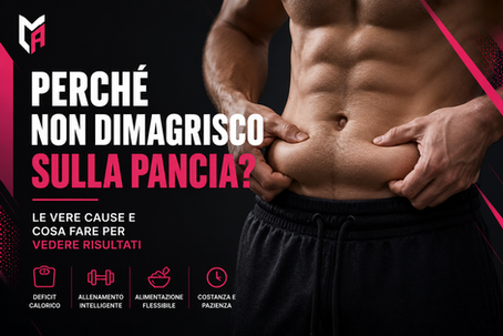 perchè non dimagrisco sulla pancia