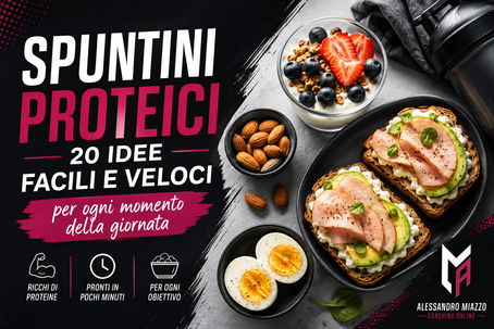 spuntini proteici: 20 idee facili e veloci