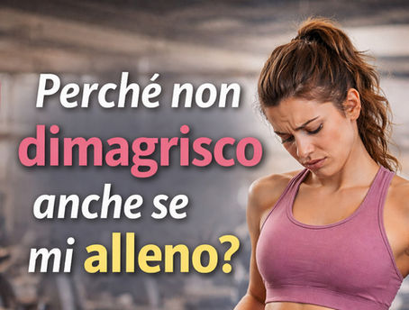 Non dimagrisco anche se mi alleno: i motivi più comuni e cosa fare