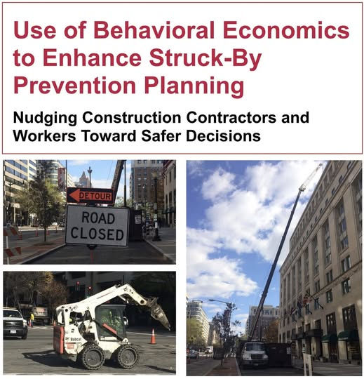 Use of Behavioral Economics to Enhance Struck-by Prevention Planning