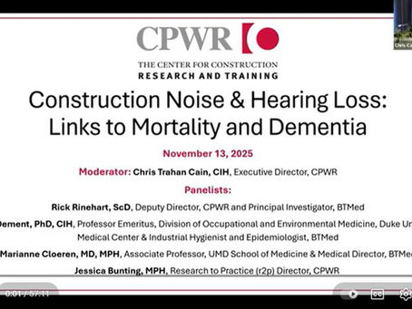 "Construction Noise & Hearing Loss: Links to Mortality to Dementia"