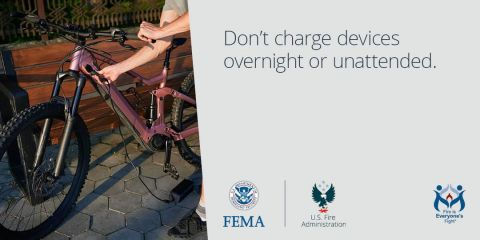 "Don't charge devices overnight or unattended."
