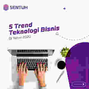 5 Tren Teknologi Bisnis Tahun 2020