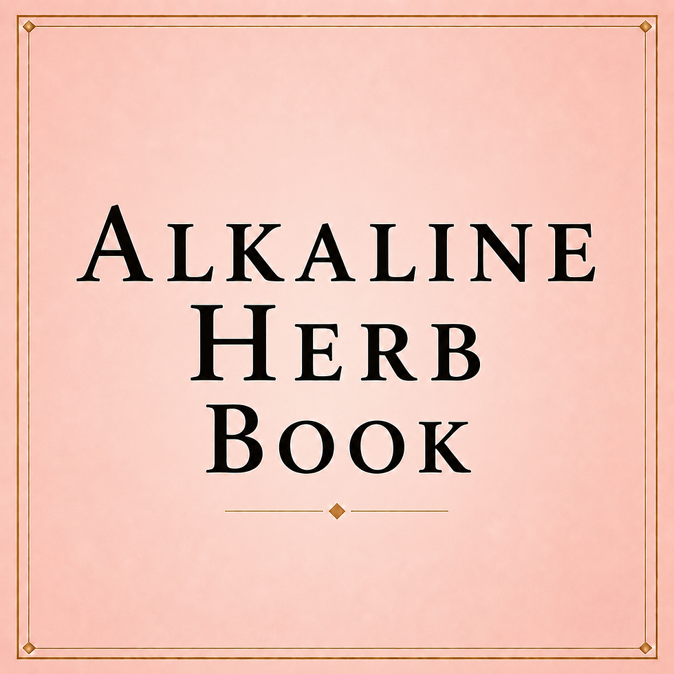 Thumbnail: Alkaline Herb Resource Book — The Complete Alkaline Herb Reference Guide