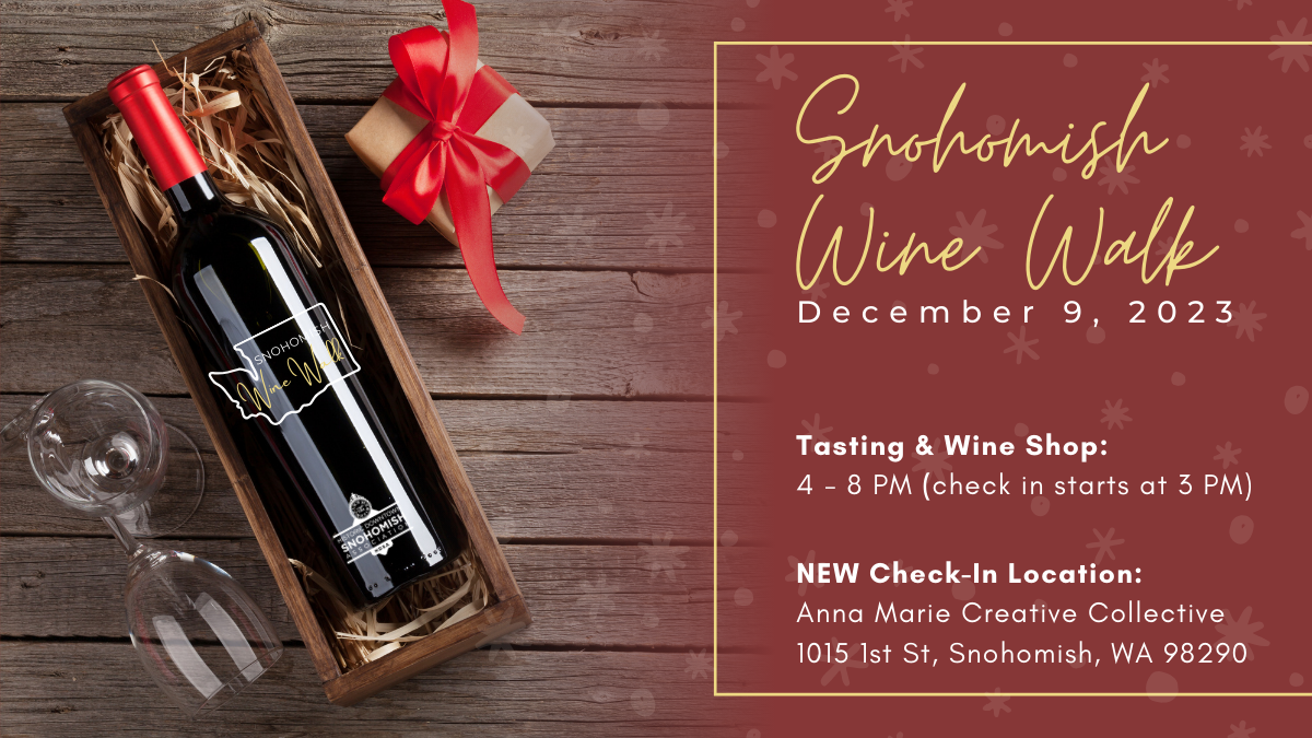 Snohomish Wine Walk Dec. 9, 2023 HDSA Website